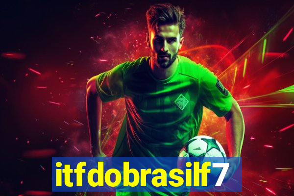 itfdobrasilf7