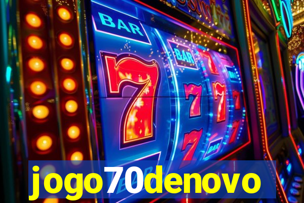 jogo70denovo