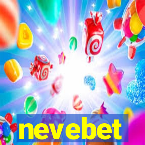 nevebet