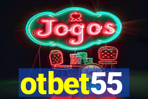 otbet55