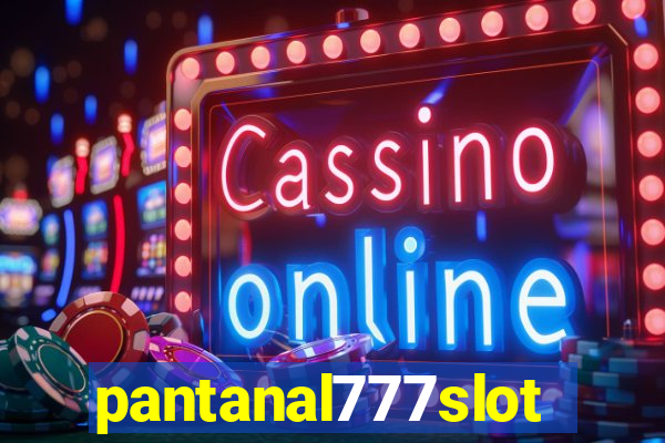 pantanal777slots.com