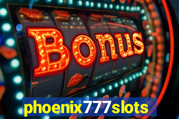 phoenix777slots