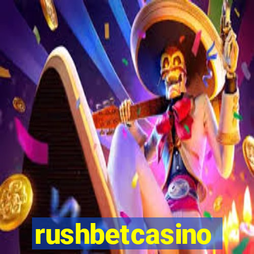 rushbetcasino