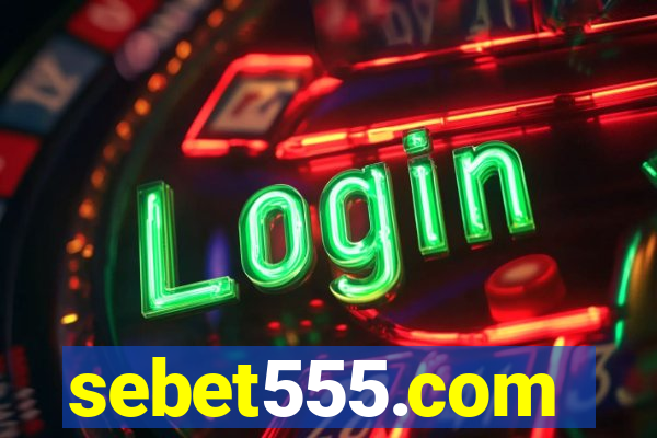 sebet555.com