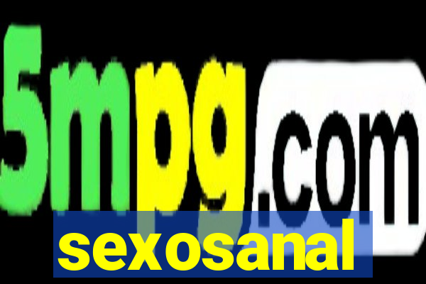 sexosanal