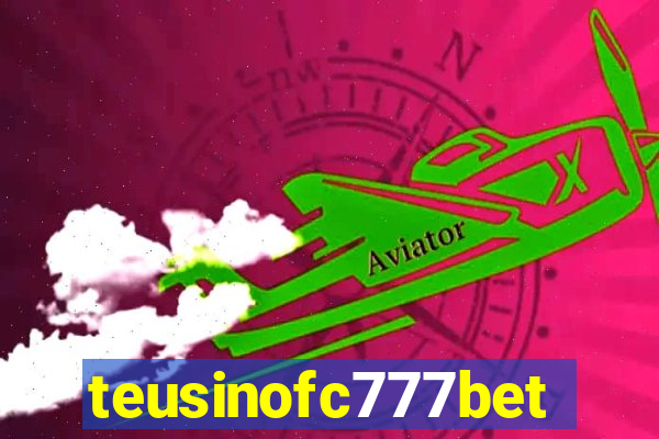 teusinofc777bet.com