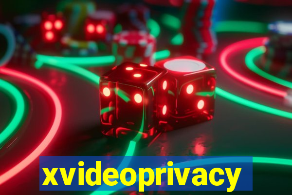 xvideoprivacy