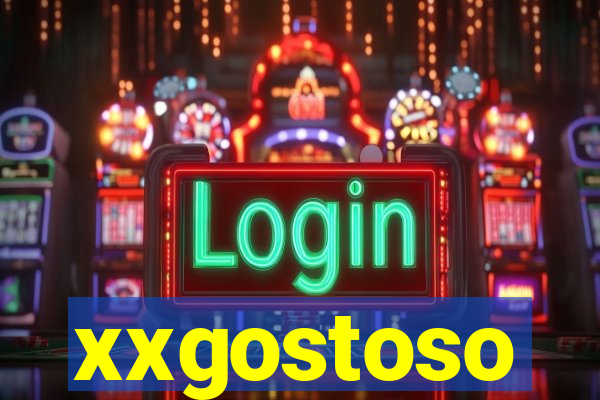 xxgostoso