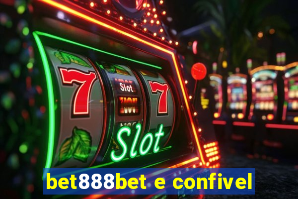 bet888bet e confivel