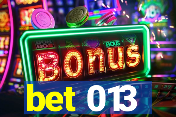 bet 013