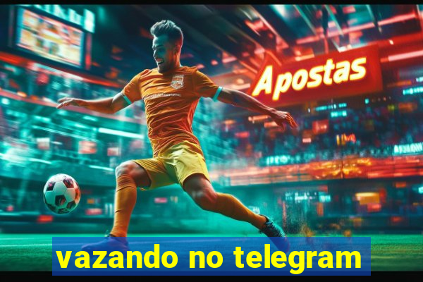 vazando no telegram