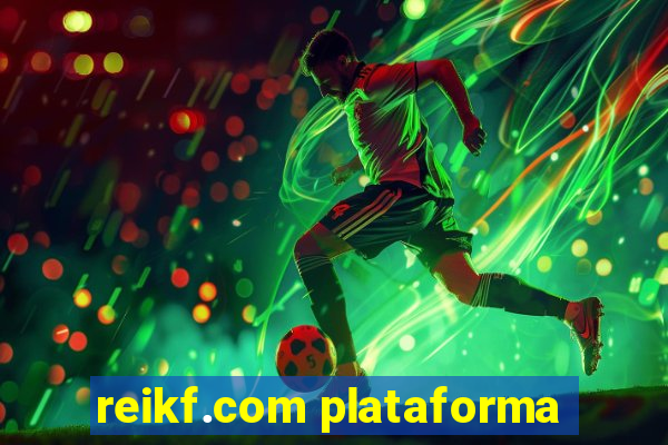 reikf.com plataforma