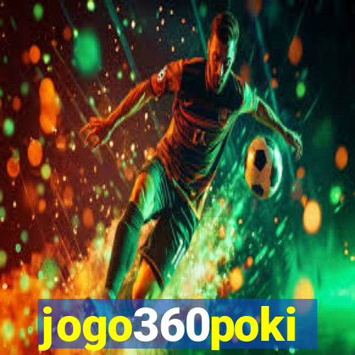 jogo360poki