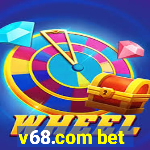 v68.com bet