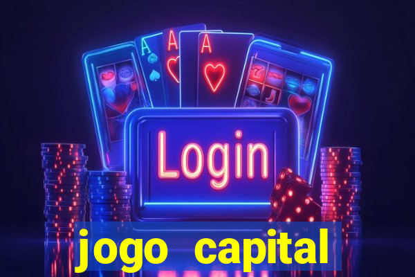 jogo capital download mobile