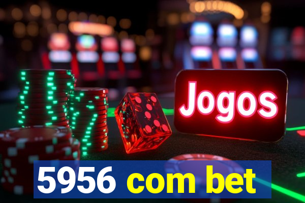 5956 com bet