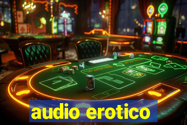 audio erotico