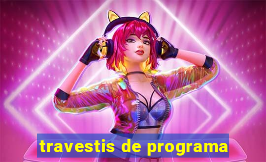 travestis de programa