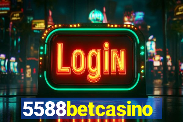 5588betcasino