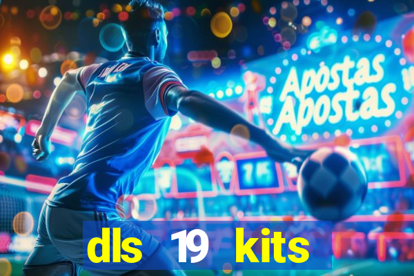 dls 19 kits barcelona 2019