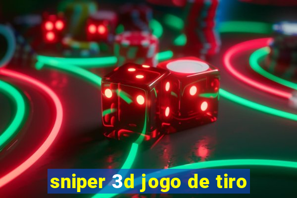 sniper 3d jogo de tiro