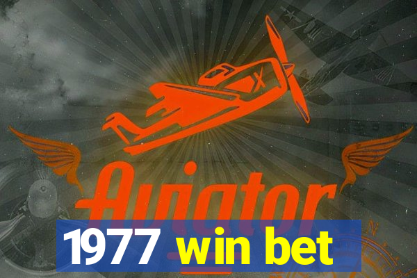 1977 win bet