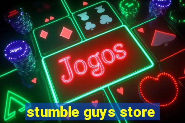 stumble guys store