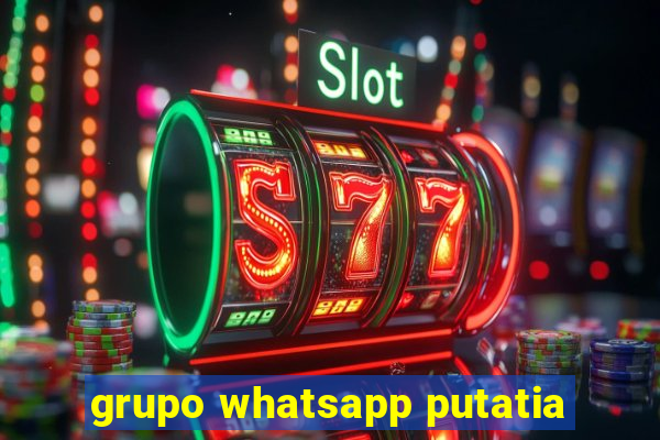 grupo whatsapp putatia