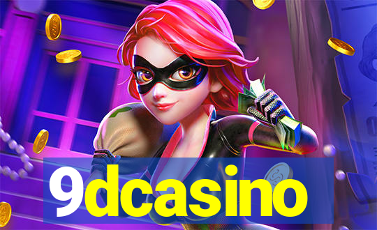 9dcasino