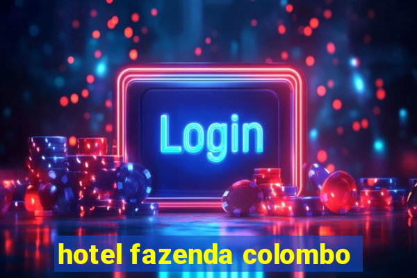 hotel fazenda colombo