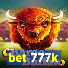 bet 777k