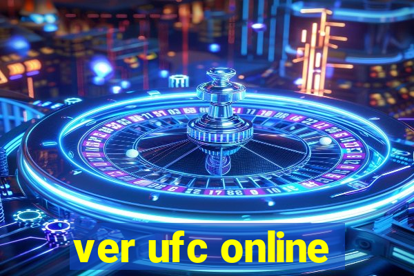 ver ufc online