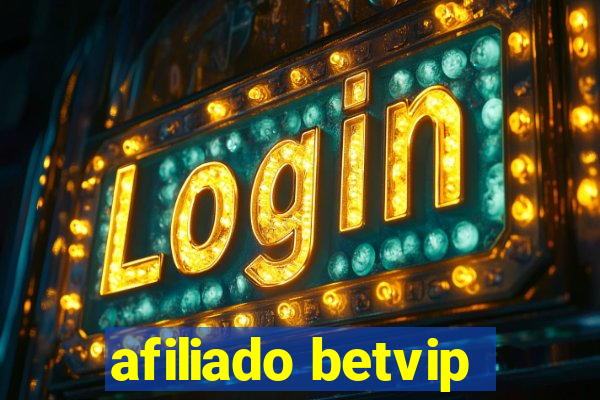 afiliado betvip