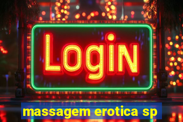 massagem erotica sp