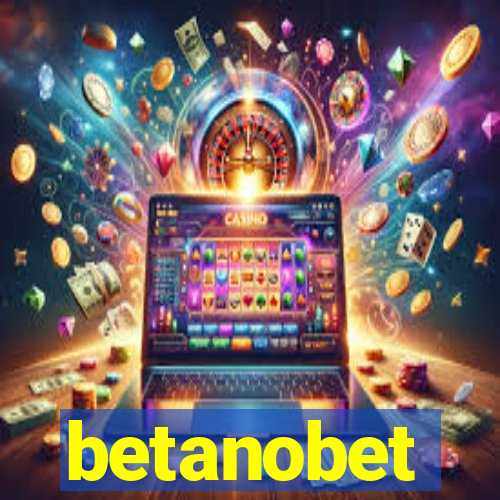 betanobet