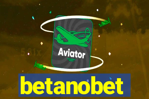 betanobet