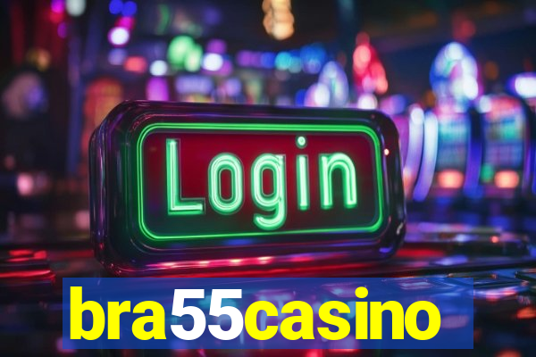 bra55casino