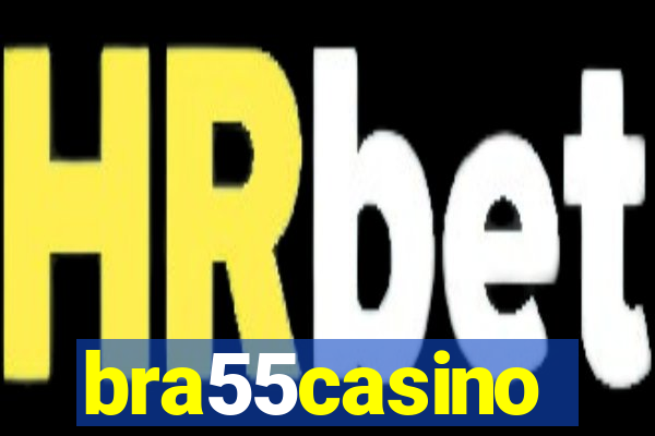 bra55casino