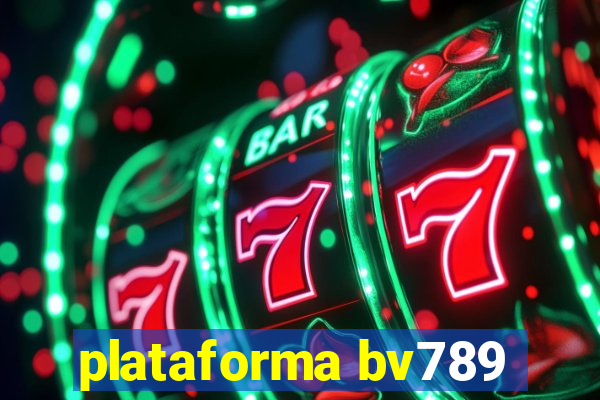 plataforma bv789