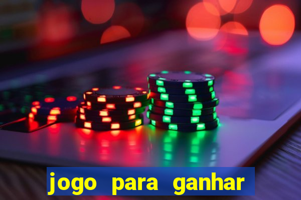 jogo para ganhar dinheiro de verdade sem depositar