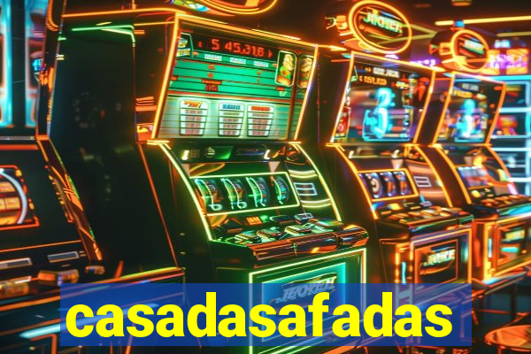 casadasafadas