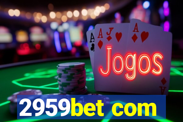 2959bet com