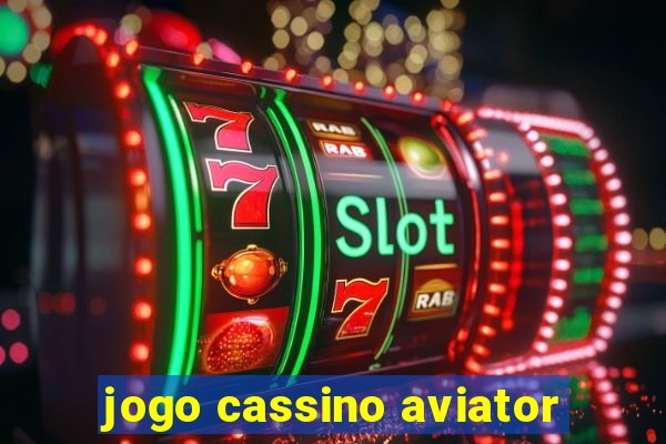 jogo cassino aviator