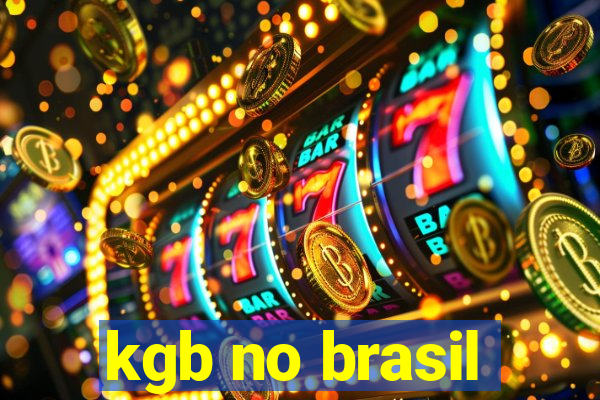 kgb no brasil