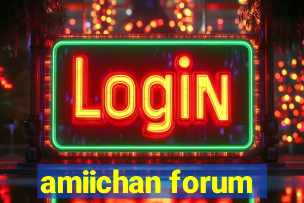 amiichan forum