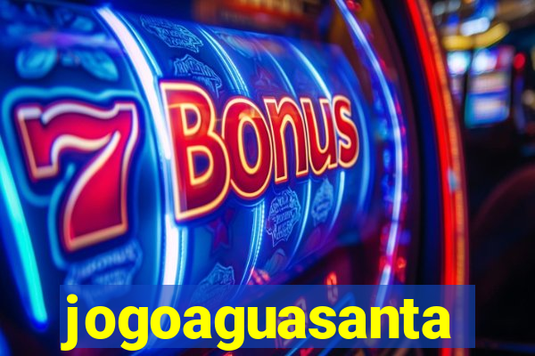 jogoaguasanta