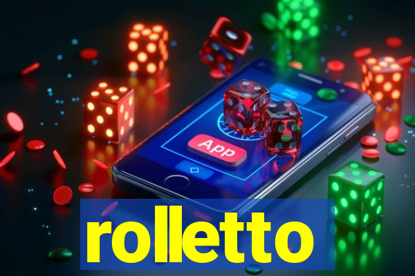 rolletto