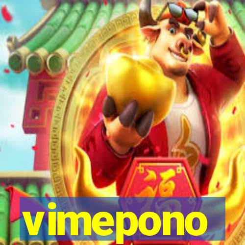 vimepono