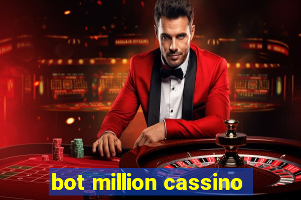 bot million cassino