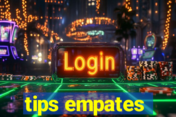 tips empates